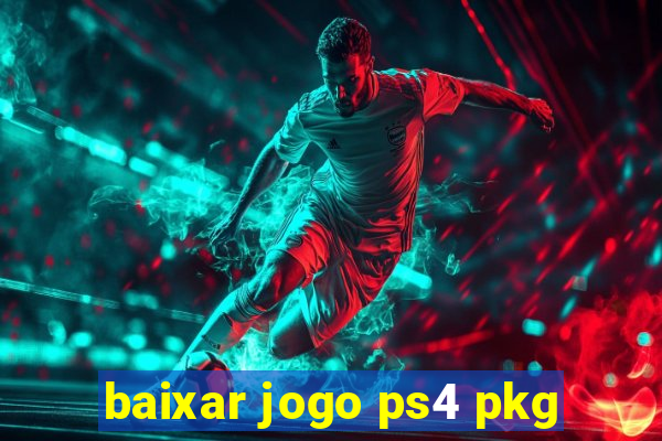 baixar jogo ps4 pkg